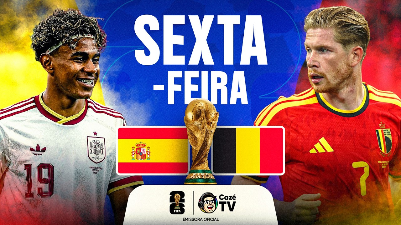 🇪🇸 Espanha x Bélgica 🇧🇪 ao vivo na CazéTV — quartas de final da Copa 2026