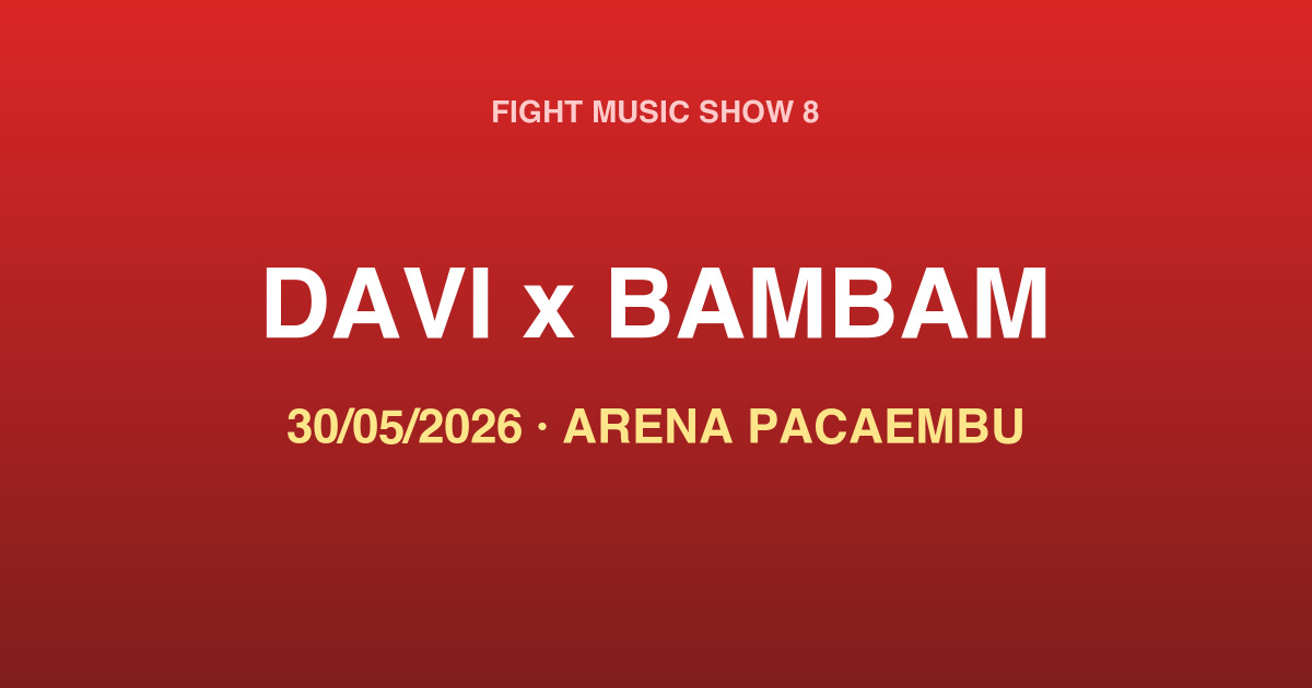 Davi Brito vs Bambam Fight Music Show 8 Pacaembu